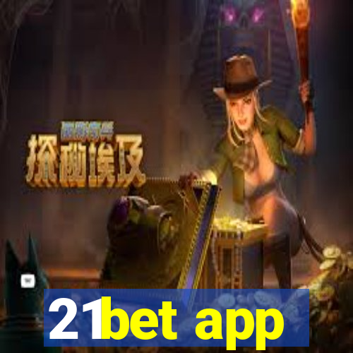 21bet app